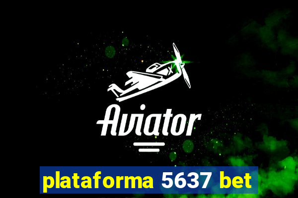 plataforma 5637 bet